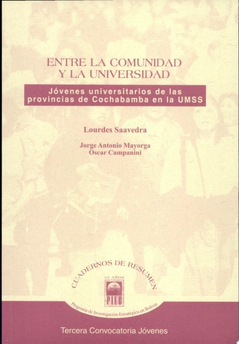 Entre la comunidad y la universidad jóvenes universitarios de las provincias de Cochabamba en la Universidad Mayor de San Simón