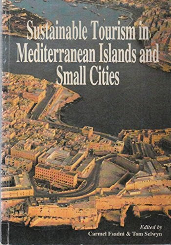 Sustainable Tourism in Mediterranean Islands and Small Cities