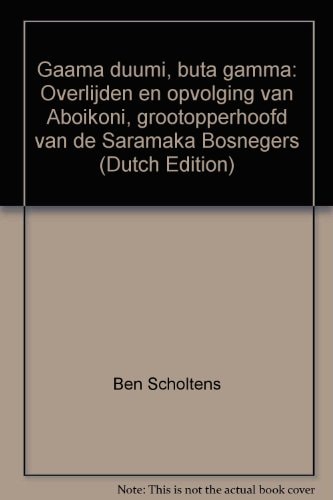 Gaama duumi, buta gamma overlijden en opvolging van Aboikoni, grootopperhoofd van de Saramaka Bosnegers