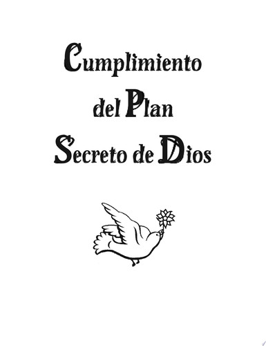 Cumplimiento del plan secreto de Dios