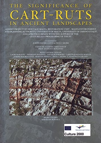 The Significance of Cart-Ruts in Ancient Landscapes