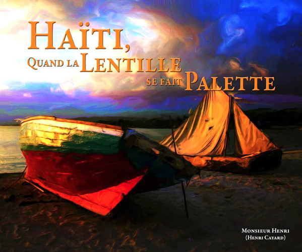 Haïti, quand la lentille se fait palette