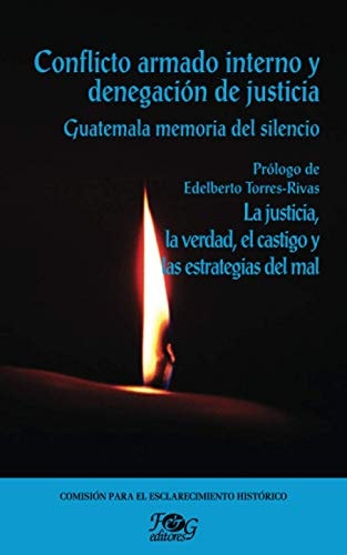 Conflicto armado interno y denegación de justicia. (Spanish Edition)