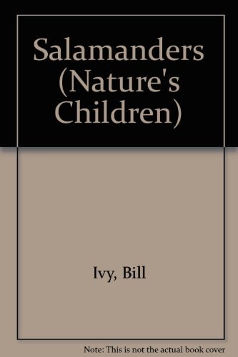 Salamanders (Nature's Children)