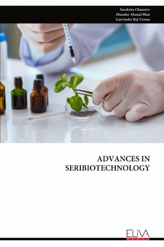 ADVANCES IN SERIBIOTECHNOLOGY