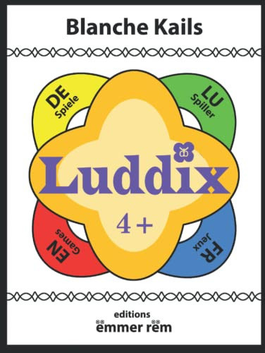 Luddix: Spiller/Jeux/Games/Spiele - 4 + (Luxembourgish Edition)