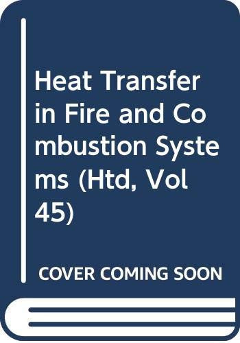 Heat Transfer in Fire and Combustion Systems