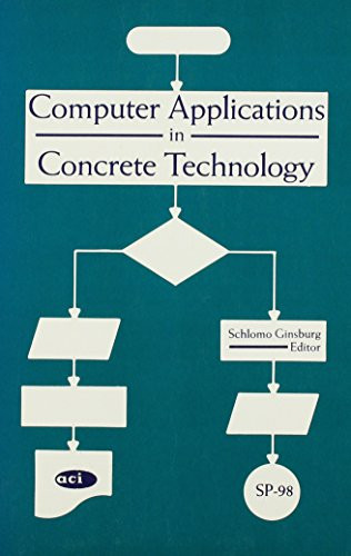 Computer Applications in Concrete Technology (Publication)