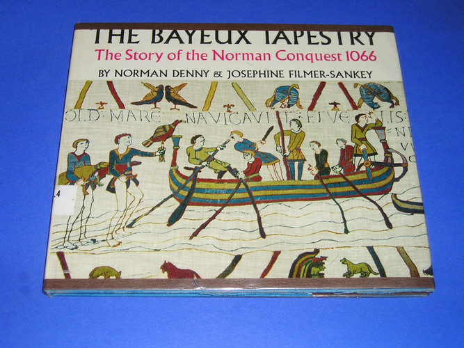 The Bayeux Tapestry: The Story of the Norman Conquest 1066
