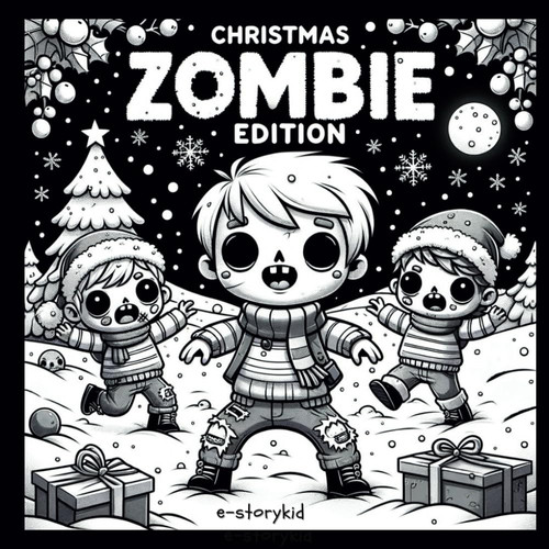 Christmas Zombie Edition: Coloring book - 4 to 8 years old