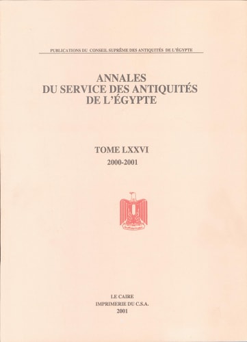 Annales Du Service Des Antiquités de L'Egypte Vol. 76