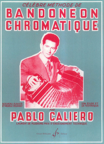 CELEBRE METHODE DE BANDONEON CHROMATIQUE