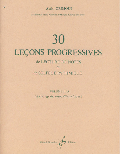 30 LECONS PROGRESSIVES DE LECTURE DE NOTES ET DE SOLFEGE VOL. 3A