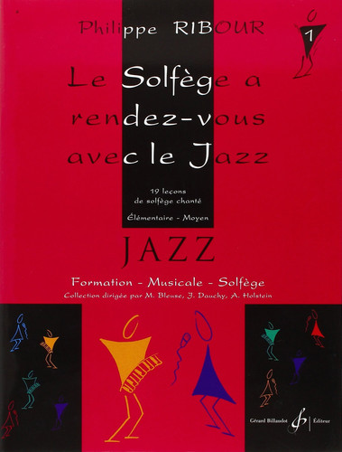 LE SOLFEGE A RENDEZ-VOUS AVEC LE JAZZ VOLUME 1