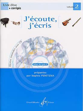 J'ECOUTE, J'ECRIS VOLUME 2