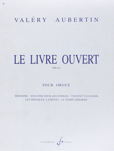 LE LIVRE OUVERT OPUS 6 VOLUME 1