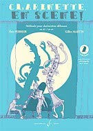 Eric Perrier: Clarinette, En Scène ! - Volume 2 - Méthode Pour Clarinettiste Débutant En Si B/En Ut