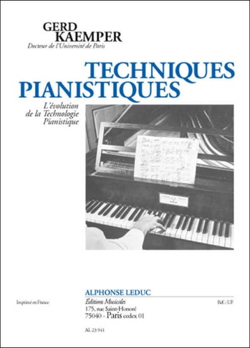 Techniques pianistiques l'évolution de la technologie pianistique