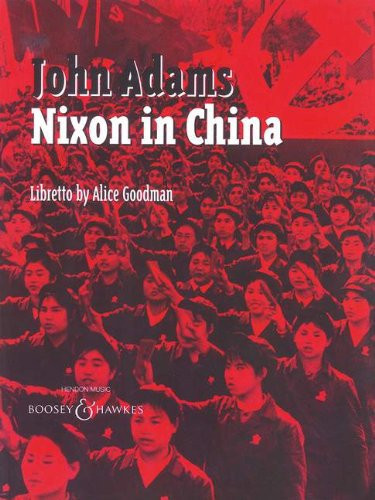 NIXON IN CHINA CHANT