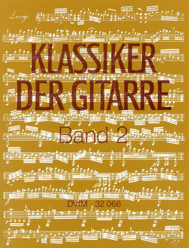 KLASSIKER DER GITARRE, BAND 2 GUITARE
