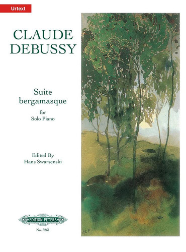 Suite Bergamasque for Piano Urtext