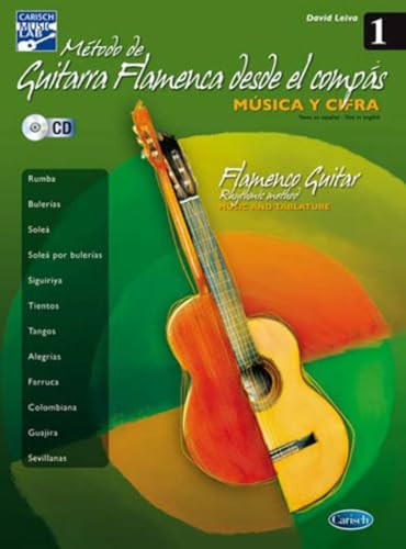 METODO DE GUITARRA FLAMENCA DESDE EL COMPAS, VOLUME 1 +CD