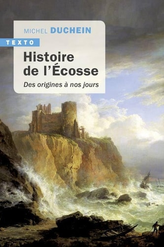 Histoire de l'Écosse des origines à nos jours