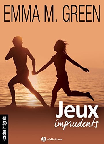 Jeux imprudents - Histoire intégrale (French Edition)