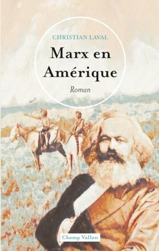 Marx en Amérique: roman
