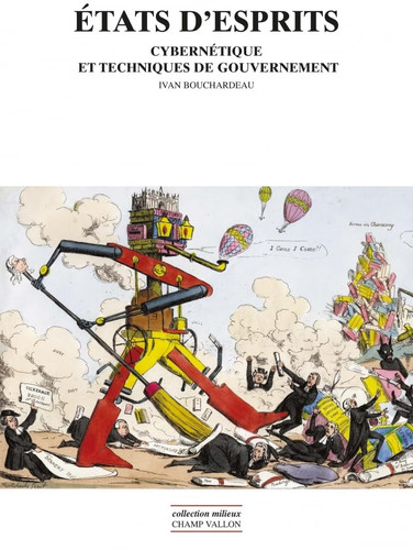 Etats d'esprits - Cybernétique et techniques de gouvernement