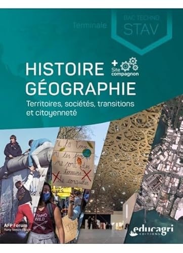 Histoire géographie territoires, sociétés et citoyenneté : Terminale Bac techno STAV