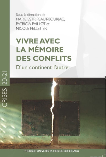 Vivre avec la mémoire des conflits d'un continent l'autre