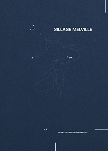Sillage Melville recherche en arts et monde mobile
