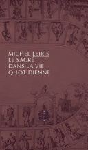 Le Sacré dans la vie quotidienne suivi de Notes pour Le Sacré dans la vie quotidienne ou L'Homme sans honneur