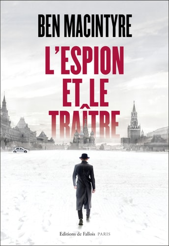L'espion et le traître (FALL.LITTERAT.) (French Edition)