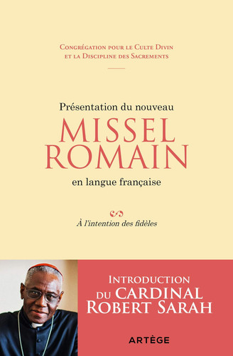 Présentation du nouveau Missel Romain en langue française A l'intention des fidèles