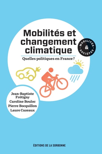 Mobilités et changement climatique quelles politiques en France?