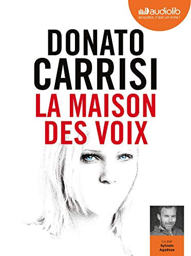La Maison des voix: Livre audio 1 CD MP3