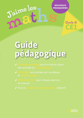 Maths Cycle 2 CE1 J'aime les maths Guide pédagogique