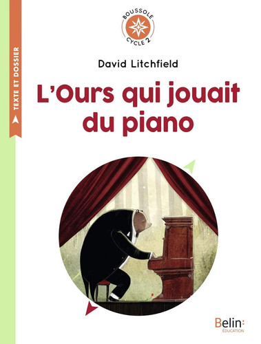 L'ours qui jouait du piano Cycle 2