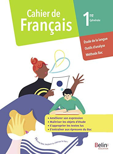Français 1re Générale Cahier de l'élève