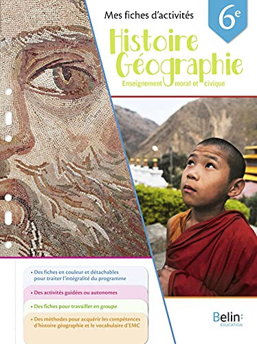 Histoire géographie enseignement moral et civique : 6e [cycle 3] : mes fiches d'activités