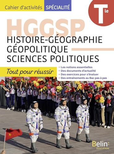 HGGSP Tle Histoire-Géographie Géopolitique Sciences Politiques Cahier d'activités