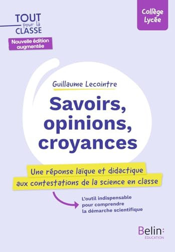 Savoirs, opinions, croyances (seconde édition)