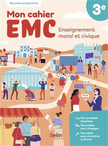 Mon cahier EMC 3e: Cahier élève