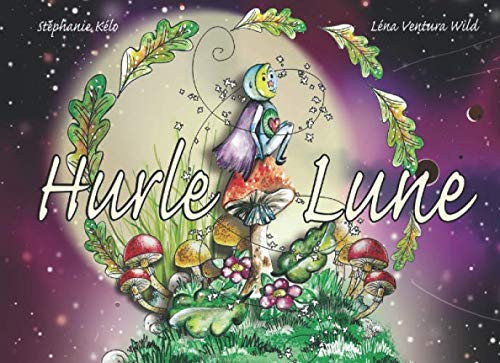 Hurle-lune (French Edition)