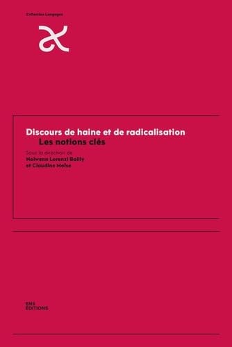 Discours de haine et de radicalisation les notions clés