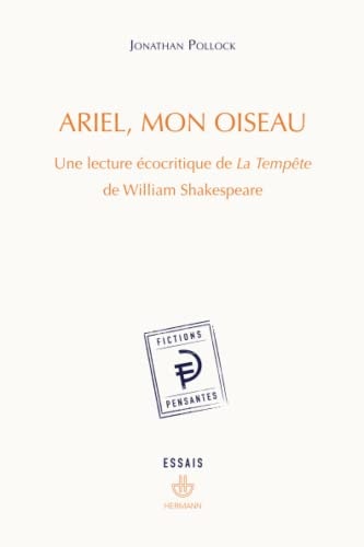 Ariel, mon oiseau une lecture écocritique de La tempête de William Shakespeare