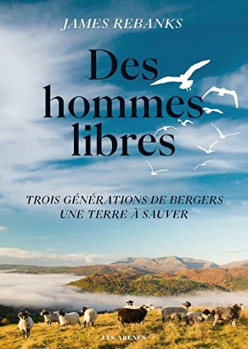 Des hommes libres Une terre trois générations