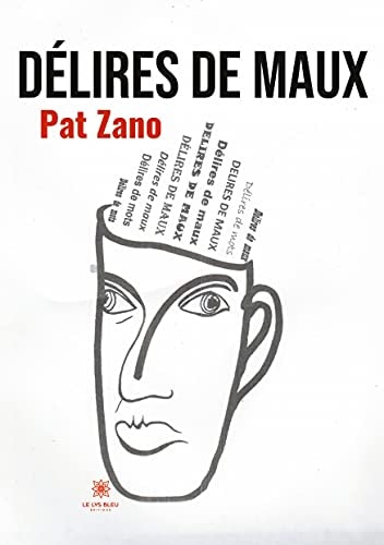 Délires de maux